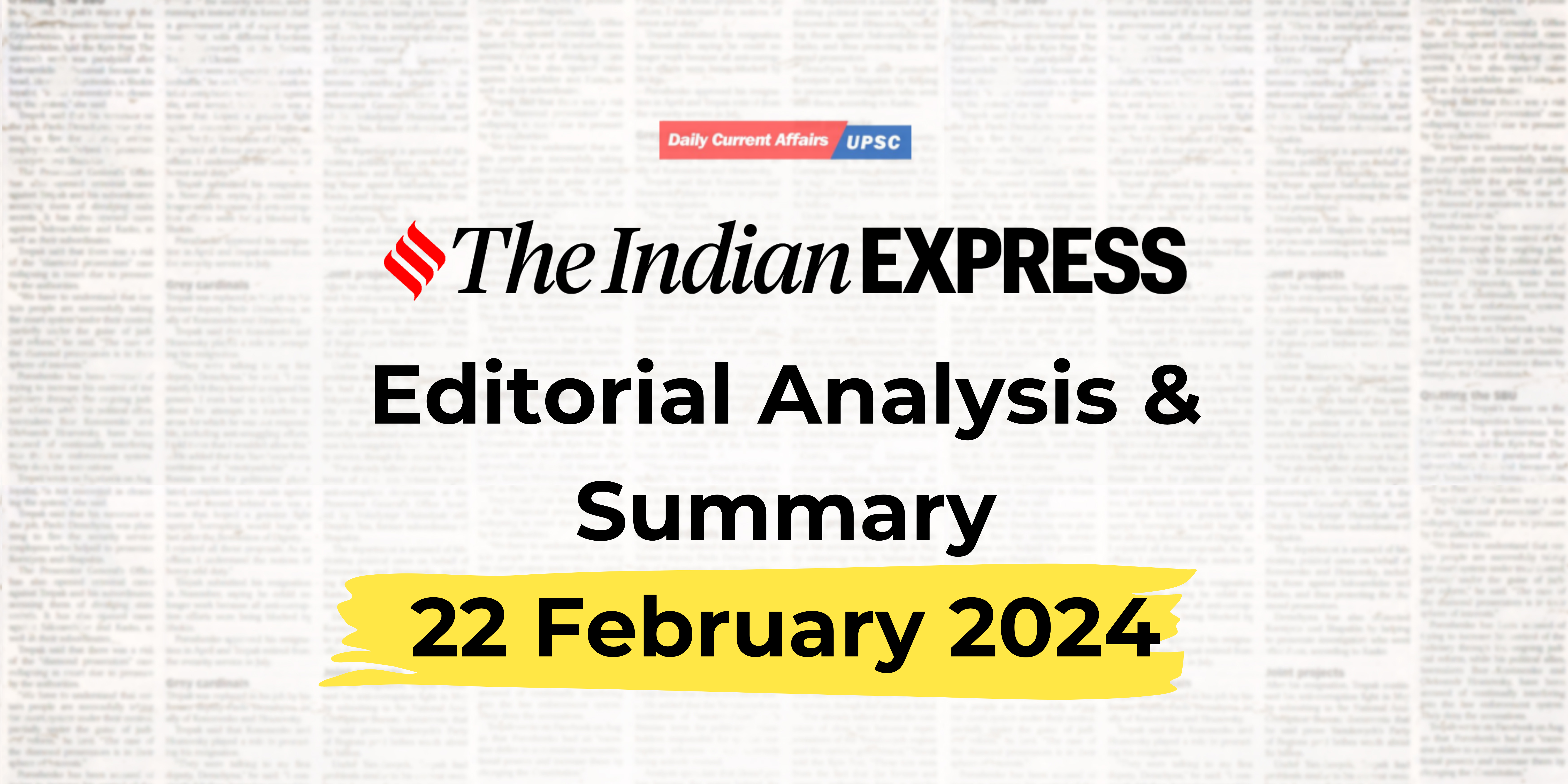 Indian Express Editorial Analysis- 22 February 2024