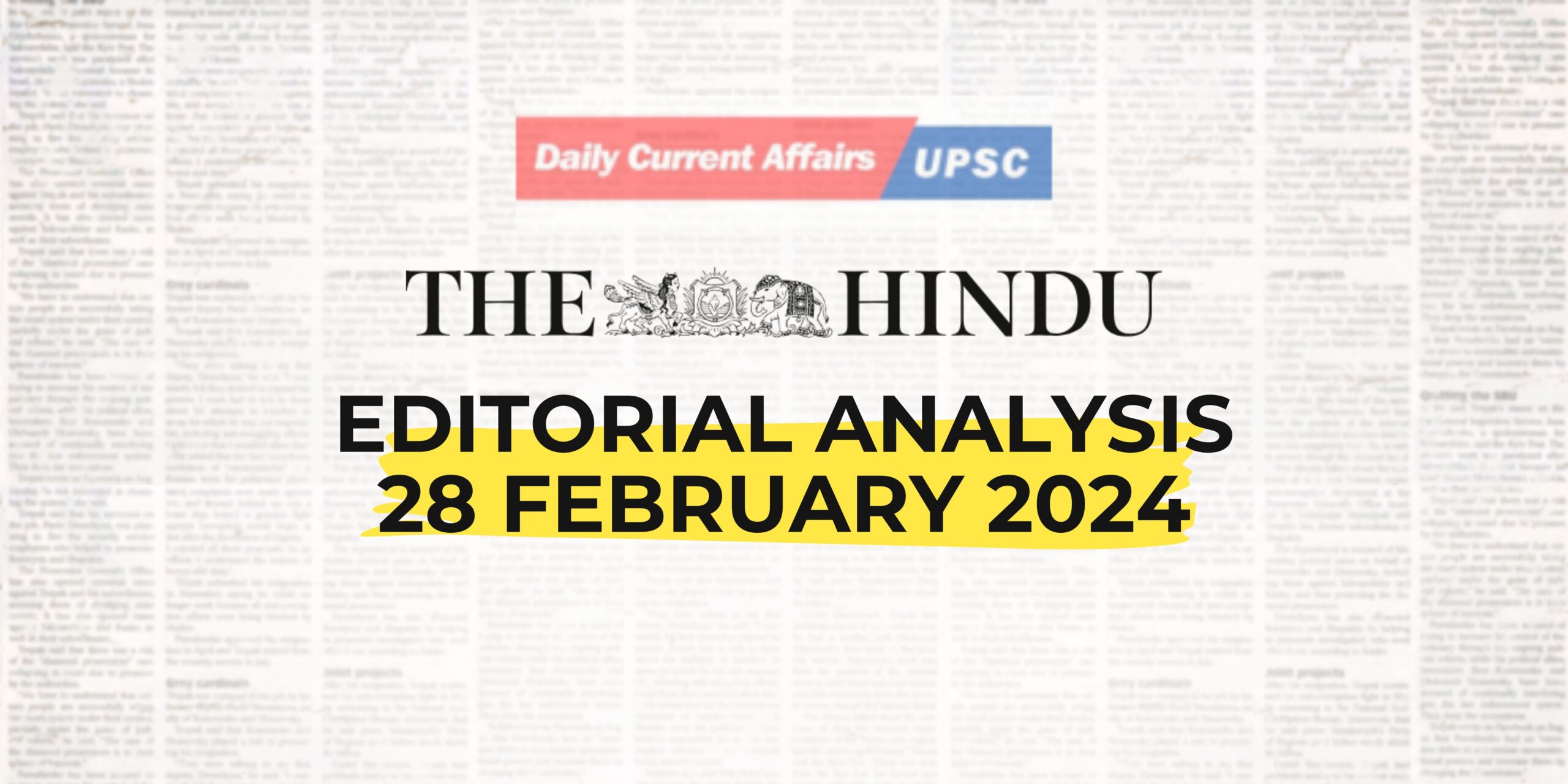 The Hindu Editorial Analysis- 28 February 2024