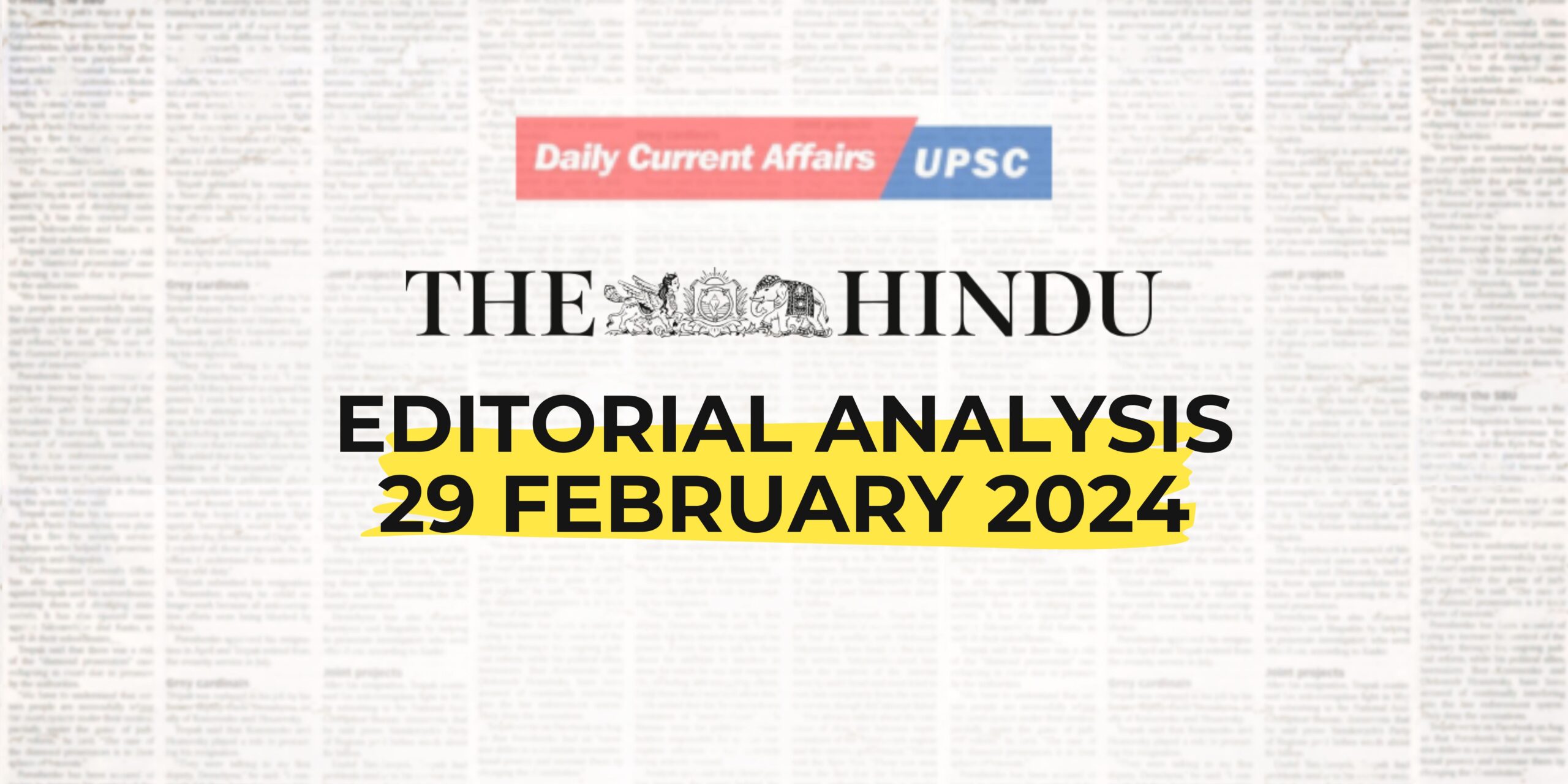 The Hindu Editorial Analysis- 29 February 2024