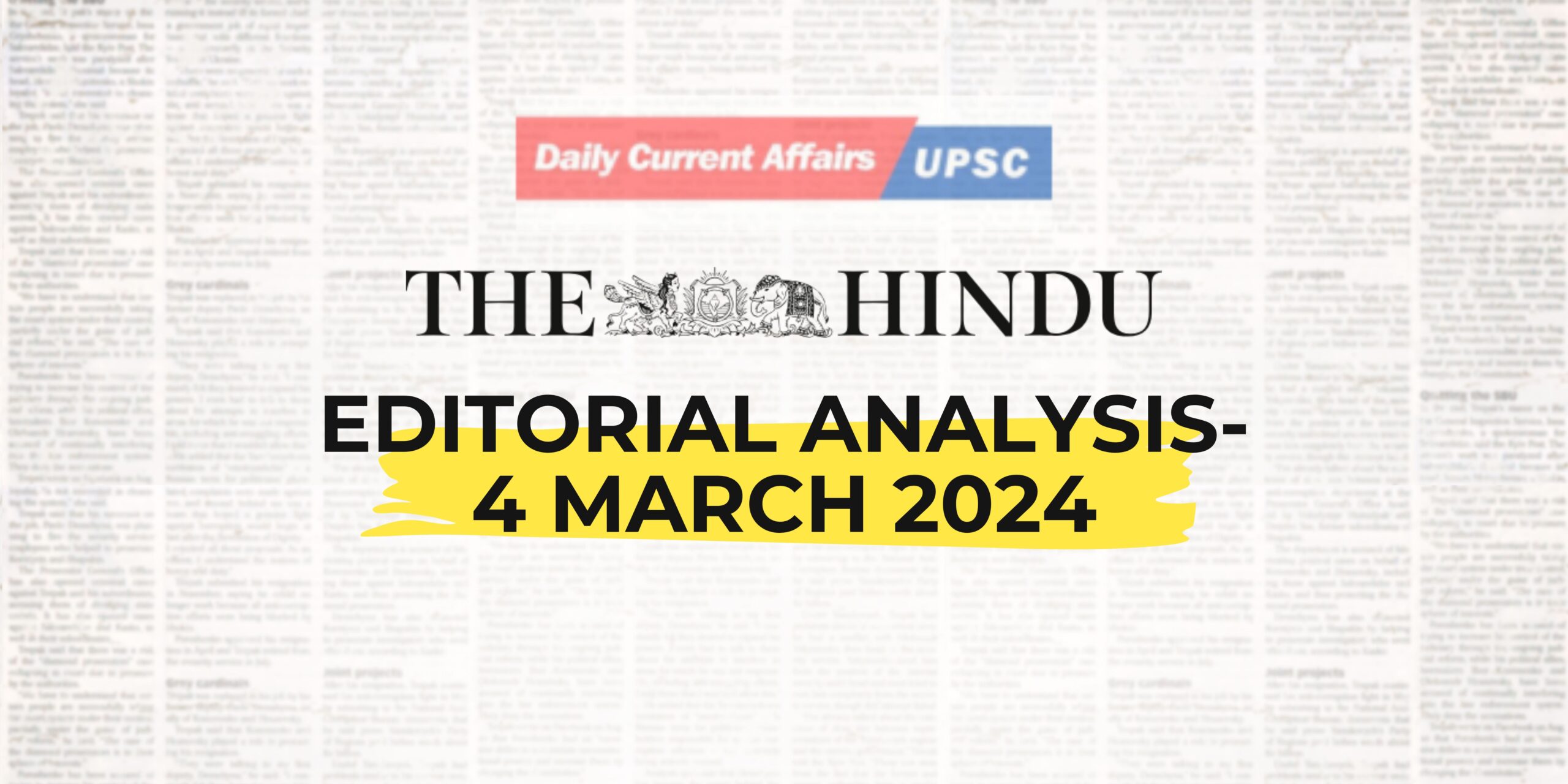 The Hindu Editorial Analysis- 4 March 2024